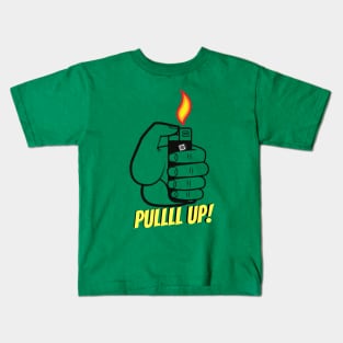 PULLLL UP! Kids T-Shirt